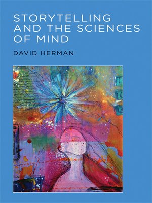 cover image of Storytelling and the Sciences of Mind